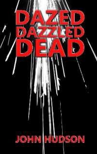 Dazed Dazzled Dead