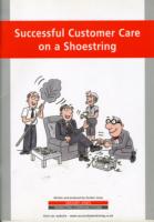 Successful Customer Care on a Shoestring