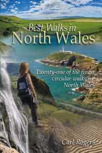 Best Walks in North Wales : Twenty-one of the finest circular walks in North Wales