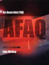 An Anarchist Faq : Volume One