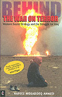 Behind the War on Terror : Western Secret Strategy and the Struggle for Iraq -- Paperback / softback