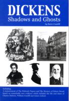 Dickens : Shadows and Ghosts
