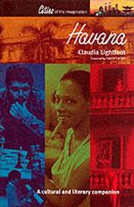 Havana : A Cultural and Literary Companion (Cities of the Imagination)