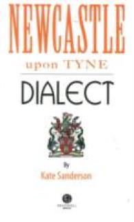 Newcastle Dialect : A Selection of Words and Anecdotes from Newcastle -- Paperback / softback