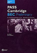 Pass Cambridge Bec Preliminary Teacher's Book （Rev ed）