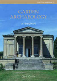 Garden Archaeology (Practical Handbooks in Archaeology)