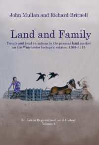 Land and Family Volume 8 : Trends and Local Variations in the Peasant Land Market on the Winchester Bishopric Estates, 1263-1415 (Studies in Regional and Local History)