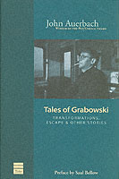 Tales of Grabowski : Transformations Escape & Other Stories