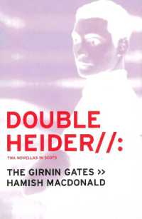 Double Heider : Twa Novellas in Scots - 'Loon', 'The Girnin Gates'