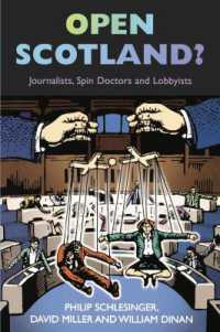 Open Scotland? : Journalists, Spin Doctors and Lobbyists