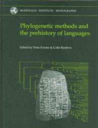 Phylogenetic Methods and the Prehistory of Languages (Mcdonald Institute Monographs)