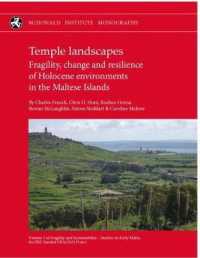 Temple Landscapes : Fragility, change and resilience of Holocene environments in the Maltese Islands (Fragility and Sustainability - Studies on Early Malta, the Erc-funded Fragsus Project)