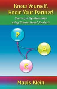 Know Yourself, Know Your Partner : Successful Relationships Using Transactional Analysis