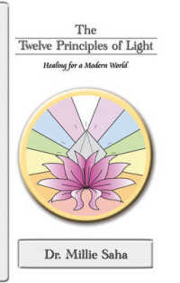 The Twelve Principles of Light : Healing for a Modern World