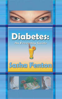 Diabetes : An Everday Guide