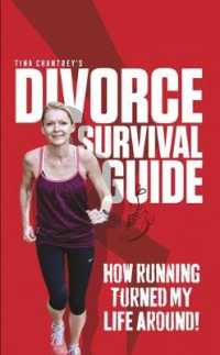Tina Chantrey's Divorce Survival Guide : How Running Turned My Life around