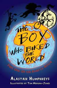 The Boy Who Biked the World : Part One: On the Road to Africa (Boy Who Biked the World)