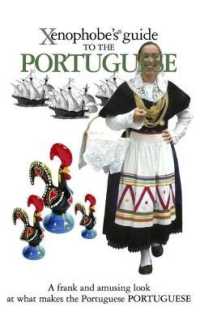 The Xenophobe's Guide to the Portuguese (Xenophobe's Guides)