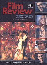Film Review 2002-2003 : The Definitive Film Yearbook (Film Review) （58）