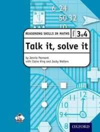Talk It, Solve It - Reasoning Skills in Maths Years 3 & 4 : Reasoning Skills in Maths （New）