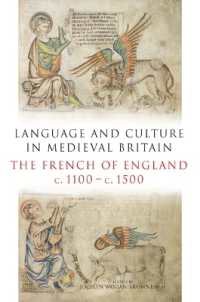 Language and Culture in Medieval Britain : The French of England, c.1100-c.1500