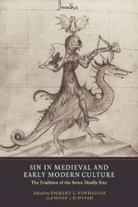 Sin in Medieval and Early Modern Culture : The Tradition of the Seven Deadly Sins