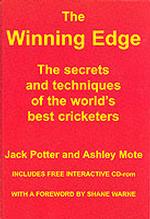 The Winning Edge : The Secrets and Techniques of the World's Best Cricketers