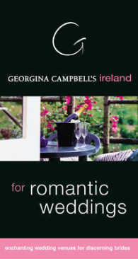 Georgina Campbell's Ireland : For Romantic Weddings & Honeymoons (Georgina Campbell Guide)