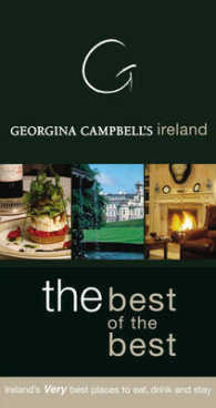 Georgina Campbell's Ireland : The Best of the Best: the Very Best Places to Eat, Drink & Stay (Georgina Campbell Guides)