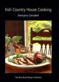Irish Country House Cooking : The Blue Book Recipe Collection