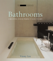 Bathrooms : Creating the Perfect Bathing Experience (Small Book of Home Ideas)