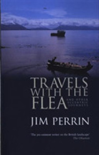Travels with the Flea : And Other Eccentric Journeys （2ND）