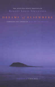Dreams of Elsewhere : The Selected Travel Writings of Robert Louis Stevenson