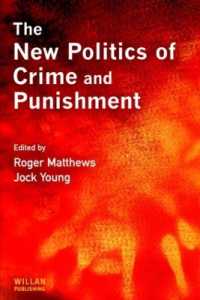 犯罪と刑罰の新政治学<br>The New Politics of Crime and Punishment