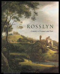 Rosslyn : Country of Painter and Poet
