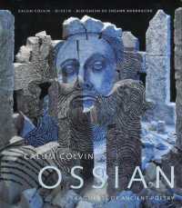 Calum Colvin: Ossian-fragments of Ancient Poetry