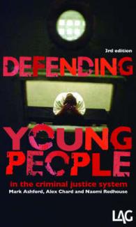 Defending Young People in the Criminal Justice System -- Paperback / softback （3 Revised）