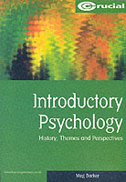 Introductory Psychology: History, Themes and Perspectives