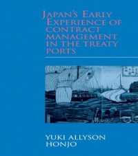 初期の条約貿易港における日本の契約管理<br>Japan's Early Experience of Contract Management in the Treaty Ports (Japan Library)