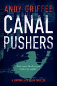 Canal Pushers (Johnson & Wilde Crime Mystery #1) (Johnson & Wilde Crime Mystery)