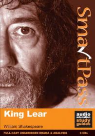 King Lear : SmartPass Audio Education Study Guide