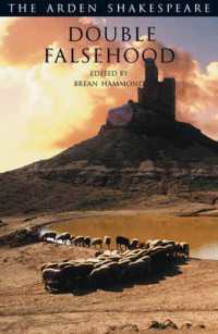 アーデン版シェイクスピア『二重の欺瞞』<br>Double Falsehood : Third Series (The Arden Shakespeare Third Series)