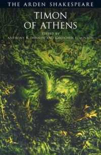 アーデン版シェイクスピア『アテネのタイモン』<br>Timon of Athens : Third Series (The Arden Shakespeare Third Series)