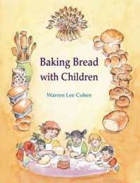 Baking Bread with Children (Crafts and Family Activities) -- Paperback / softback