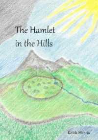 The Hamlet in the Hills (The Oases and the Hordes)