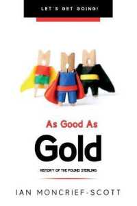 As Good as Gold : History of the Pound Sterling (Let's Get Going) （2ND）