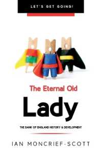 The Eternal Old Lady : Bank of England History & Development (Let's Get Going!) （2ND）