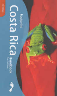 Footprint Costa Rica (Footprint Handbooks) （1ST）