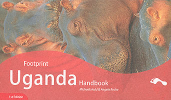 Footprint Uganda (Footprint Handbooks) （1ST）