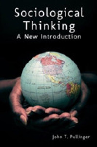 Sociological Thinking : A New Introduction （2ND）